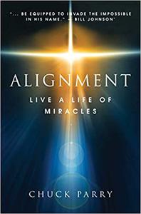 Alignment Live a Life of Miracles