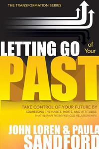 Letting Go of Your Past (Transformation)