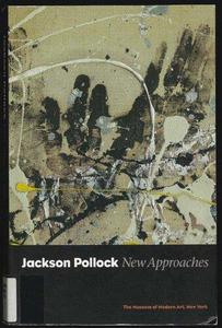 Jackson Pollock New Approaches