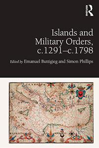 Islands and Military Orders, c.1291-c.1798 