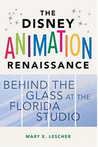The Disney Animation Renaissance Behind the Glass at the Florida Studio