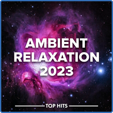 Ambient Relaxation 2023