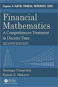 Financial Mathematics A Comprehensive Treatment in Discrete Time