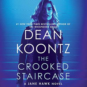 The Crooked Staircase Jane Hawk, Book 3 [Audiobook]