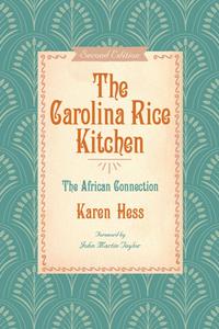The Carolina Rice Kitchen  The African Connection, 2nd Edition