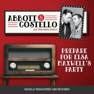 Abbott and Costello Prepare for Elsa Maxwell's Party by John Grant, Bud Abbott