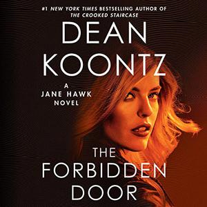 The Forbidden Door Jane Hawk, Book 4 [Audiobook]