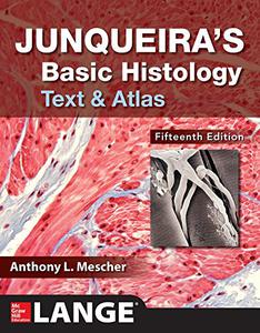 Junqueira's Basic Histology Text and Atlas