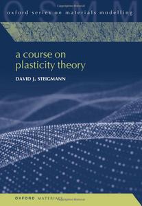 A Course on Plasticity Theory