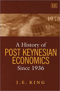 A History of Post Keynesian Economics Since 1936