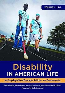 Disability in American Life An Encyclopedia of Concepts, Policies, and Controversies