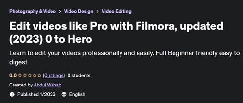 Edit videos like Pro with Filmora, updated (2023) 0 to Hero