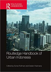 Routledge Handbook of Urban Indonesia