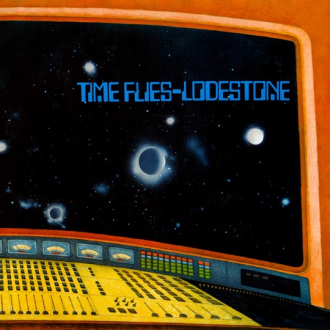Lodestone - Time Flies (Reissue, Remastered) (2022)
