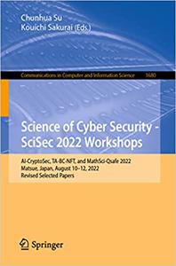 Science of Cyber Security - SciSec 2022 Workshops AI-CryptoSec, TA-BC-NFT, and MathSci-Qsafe 2022, Matsue, Japan, Augus
