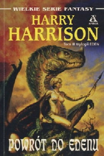 Harry Harrison - Eden (tom 3) Powrót do Edenu