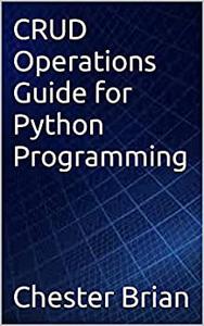 CRUD Operations Guide for Python Programming
