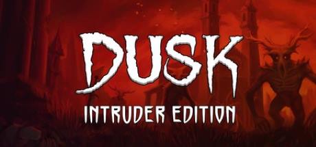 DUSK Intruder Edition v1 8 21-I KnoW