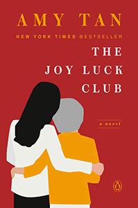The Joy Luck Club A Novel