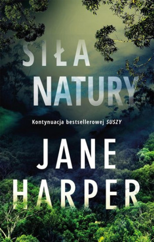 Jane Harper - Siła natury