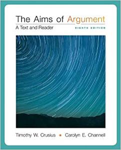 The Aims of Argument A Text and Reader 