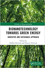 Bionanotechnology Towards Green Energy Innovative and Sustainable Approach