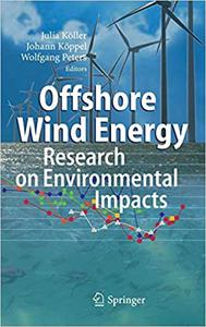 Offshore Wind Energy Research on Environmental Impacts