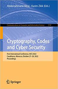 Cryptography, Codes and Cyber Security First International Conference, I4CS 2022, Casablanca, Morocco, October 27-28, 2