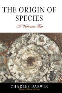 The Origin of Species A Variorum Text (Variorum Reprint)