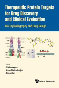 Therapeutic Protein Targets For Drug Discovery And Clinical Evaluation Bio-crystallography And Drug Design