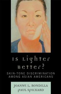 Is Lighter Better Skin-Tone Discrimination among Asian Americans