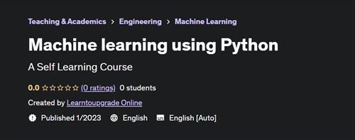 Machine learning using Python (2023)