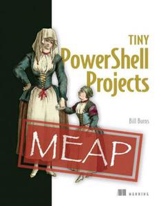 Burns Tiny PowerShell Projects (MEAP V04)