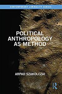 Political Anthropology as Method