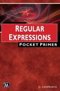 Regular Expressions Pocket Primer