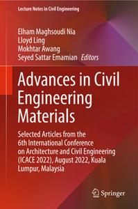 Advances in Civil Engineering Materials  Selected Articles from the 6th International Conference on Architecture