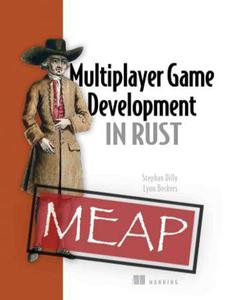 Multiplayer Game Development in Rust (MEAP V02)