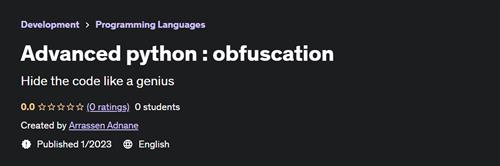 Advanced Python Obfuscation