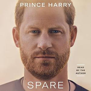 Spare by Prince Harry The Duke of Sussex [Audiobook]