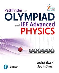 Pathfinder for Olympiad and JEE Physics 