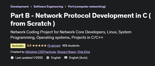 Part B - Network Protocol Development in C ( from Scratch )