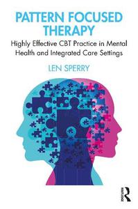 Pattern Focused Therapy Highly Effective CBT Practice in Mental Health and Integrated Care Settings