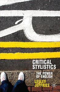 Critical Stylistics The Power of English (Perspectives on the English Language)