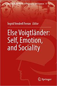Else Voigtländer Self, Emotion, and Sociality