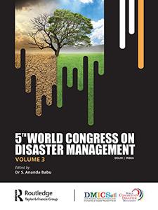 5th World Congress on Disaster Management Volume III