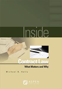 Inside Contract Law What Matters and Why