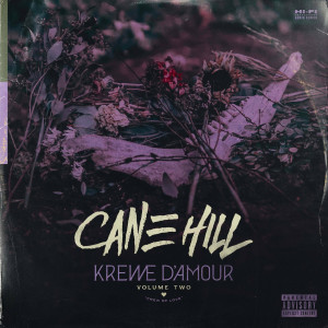 Cane Hill - Krewe D'Amour, Vol II [EP] (2022)