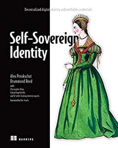 Self-Sovereign Identity Decentralized digital identity and verifiable credentials