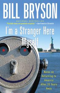 I'm a Stranger Here Myself Notes on Returning to America After 20 Years Away