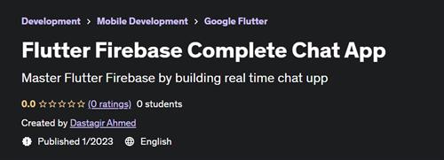 Flutter Firebase Complete Chat App